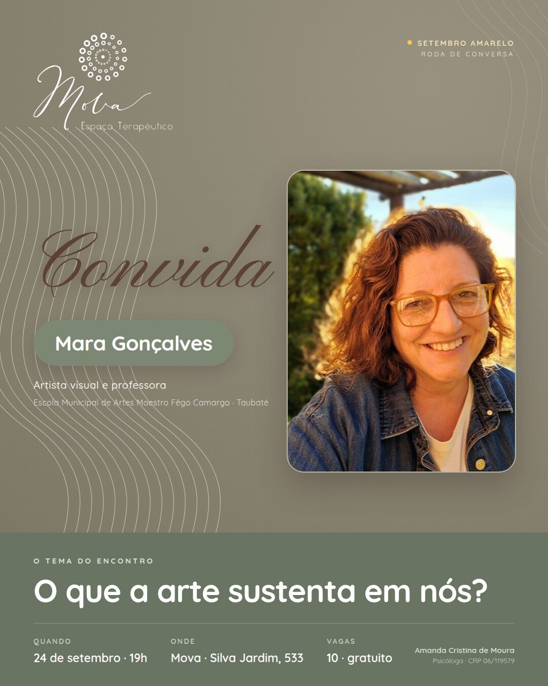 Arte de divulgação da roda de conversa O que a arte sustenta em nós, com a convidada Mara Gonçalves, dia 24 de setembro às 19h no Mova Espaço Terapêutico